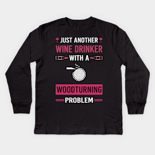 Wine Drinker Woodturning Woodturn Wood Turn Turning Turner Kids Long Sleeve T-Shirt